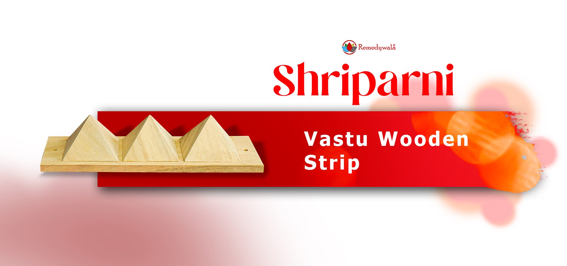 Vastu Shriparni Wooden Strip Vastu Shriparni Wooden Strip